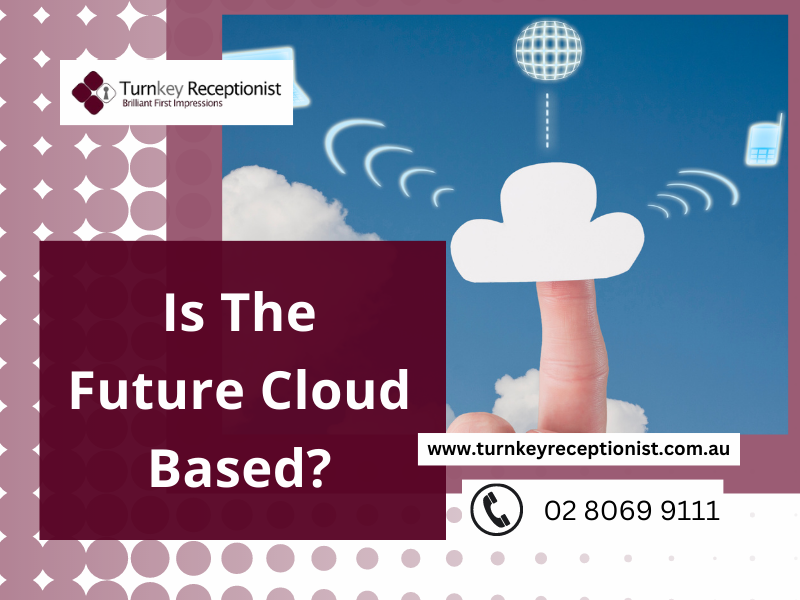 Is The Future Cloud Technology?