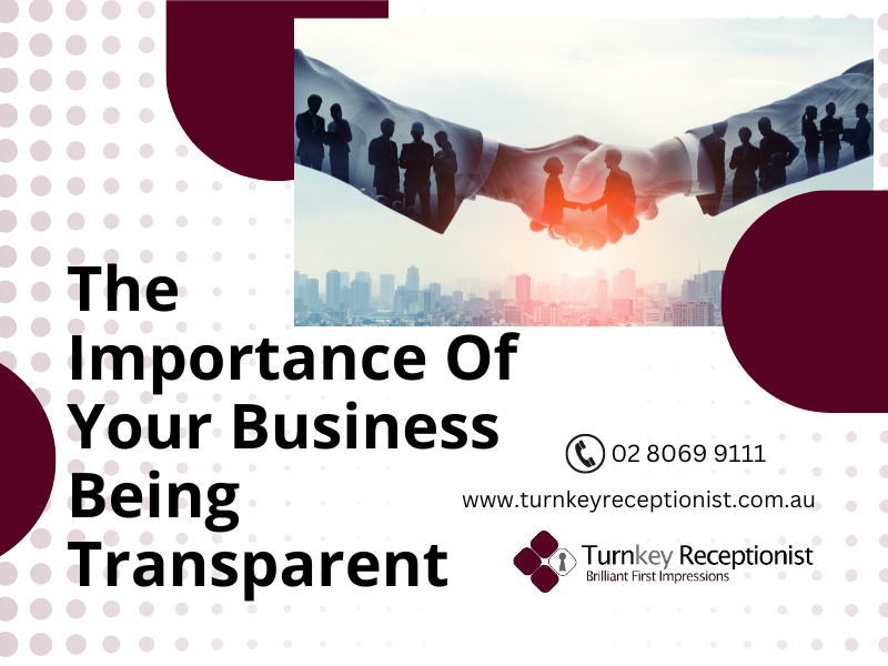 The Importance Of Your Business Being Transparent