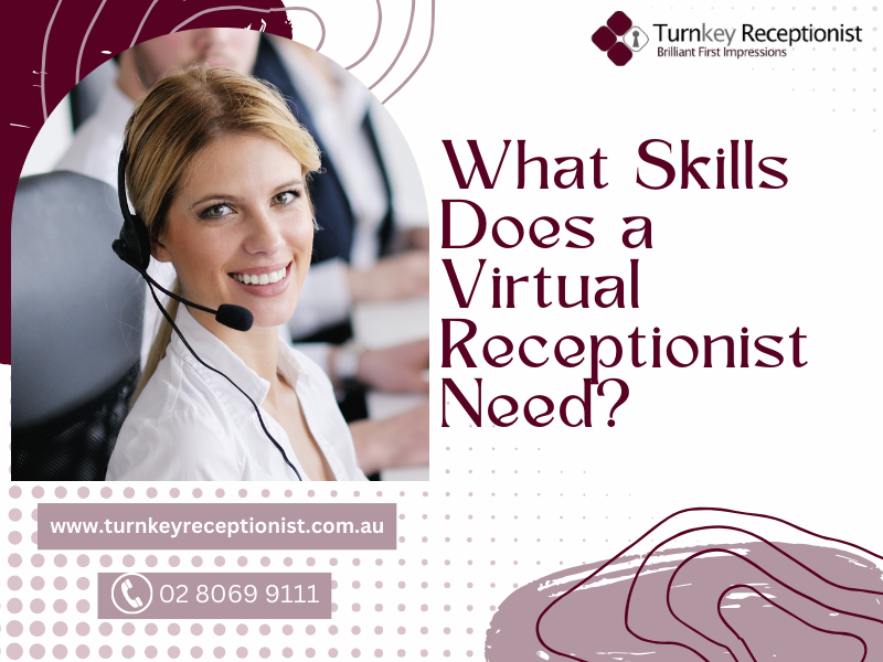 What Skills Does a Virtual Receptionist Need? 